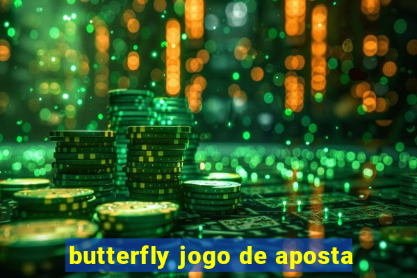 butterfly jogo de aposta